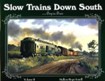 (image for) Slow Trains Down South Vol. II